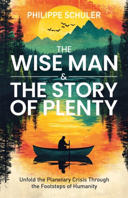 The Wise Man & The Story of Plenty