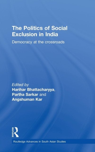 The Politics of Social Exclusion in India