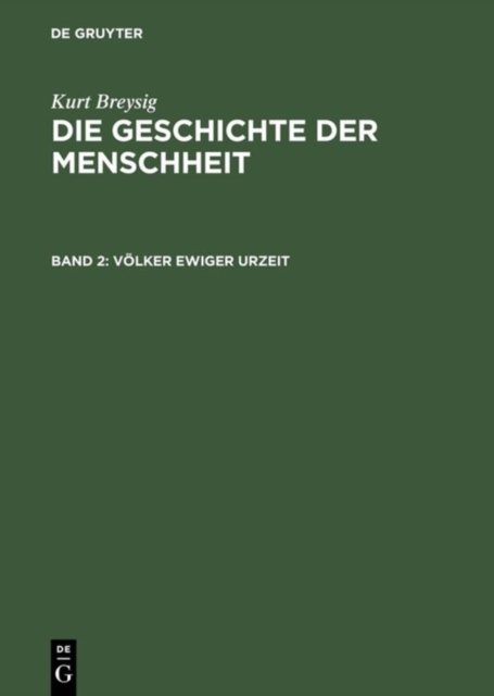 Die Geschichte der Menschheit, Bd 2, Volker ewiger Urzeit
