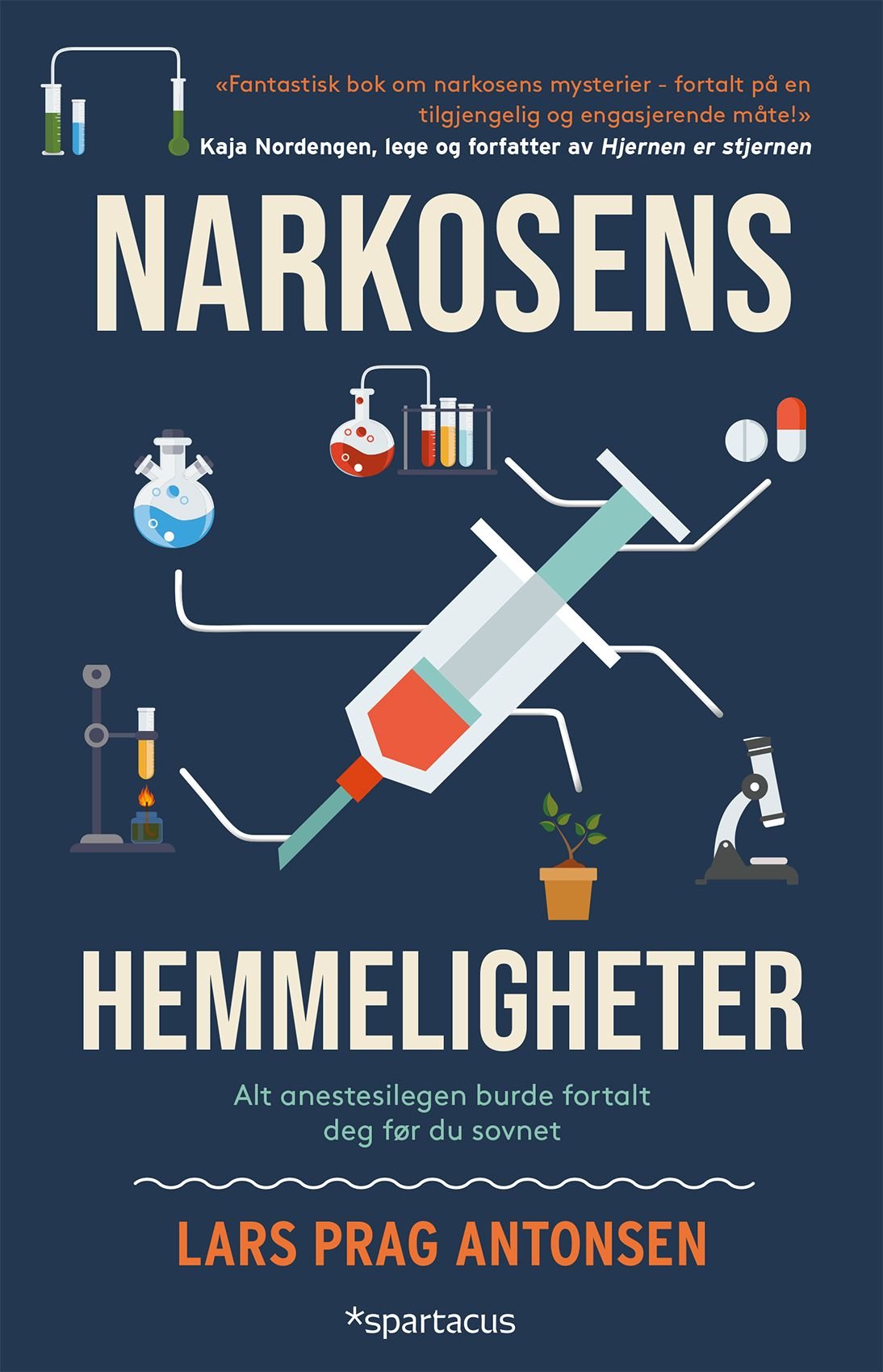 Narkosens hemmeligheter - alt anestesilegen burde fortalt deg før du sovnet
