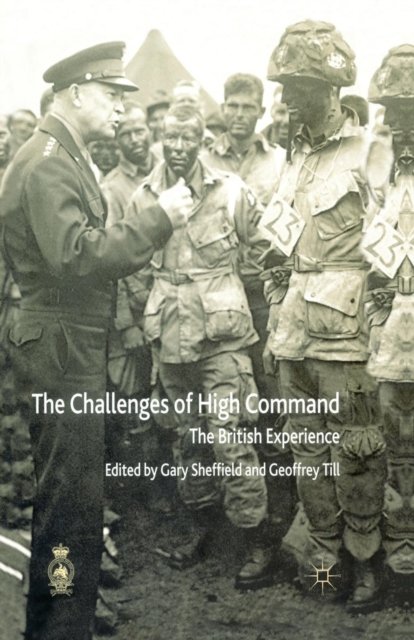 The Challenges of High Command