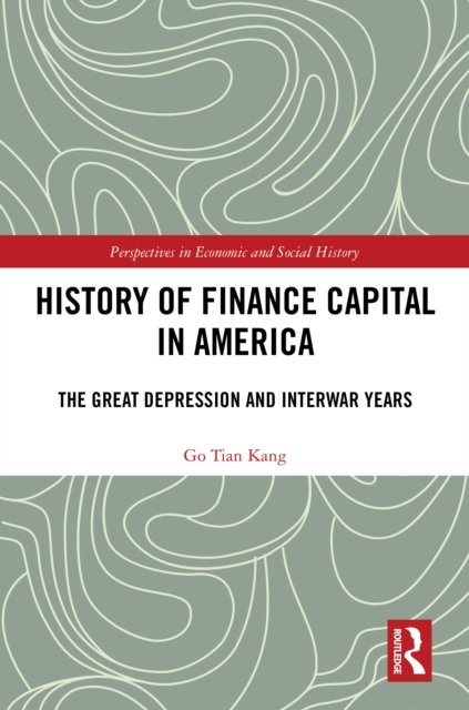 History of Finance Capital in America