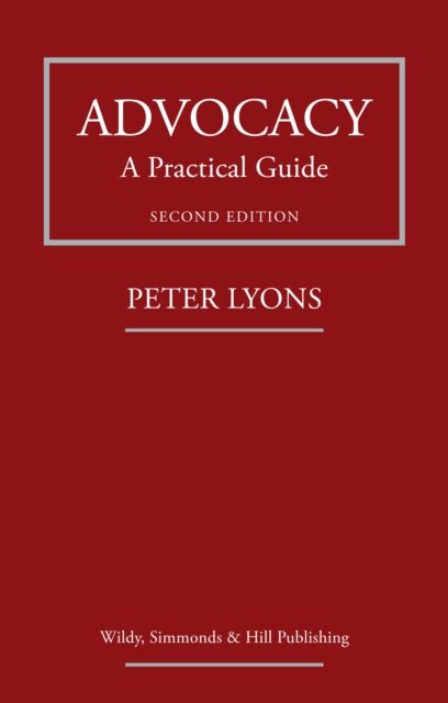 Advocacy: A Practical Guide