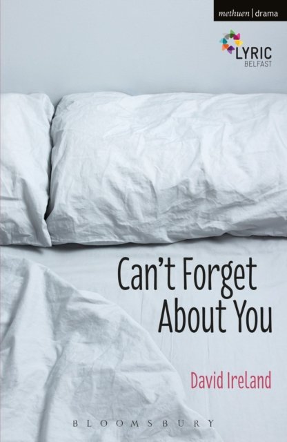 Can''t Forget About You