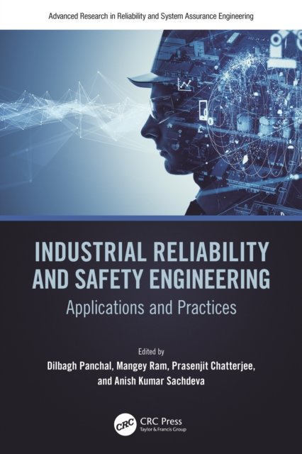 Industrial Reliability and Safety Engineering