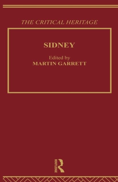 Sidney: The Critical Heritage