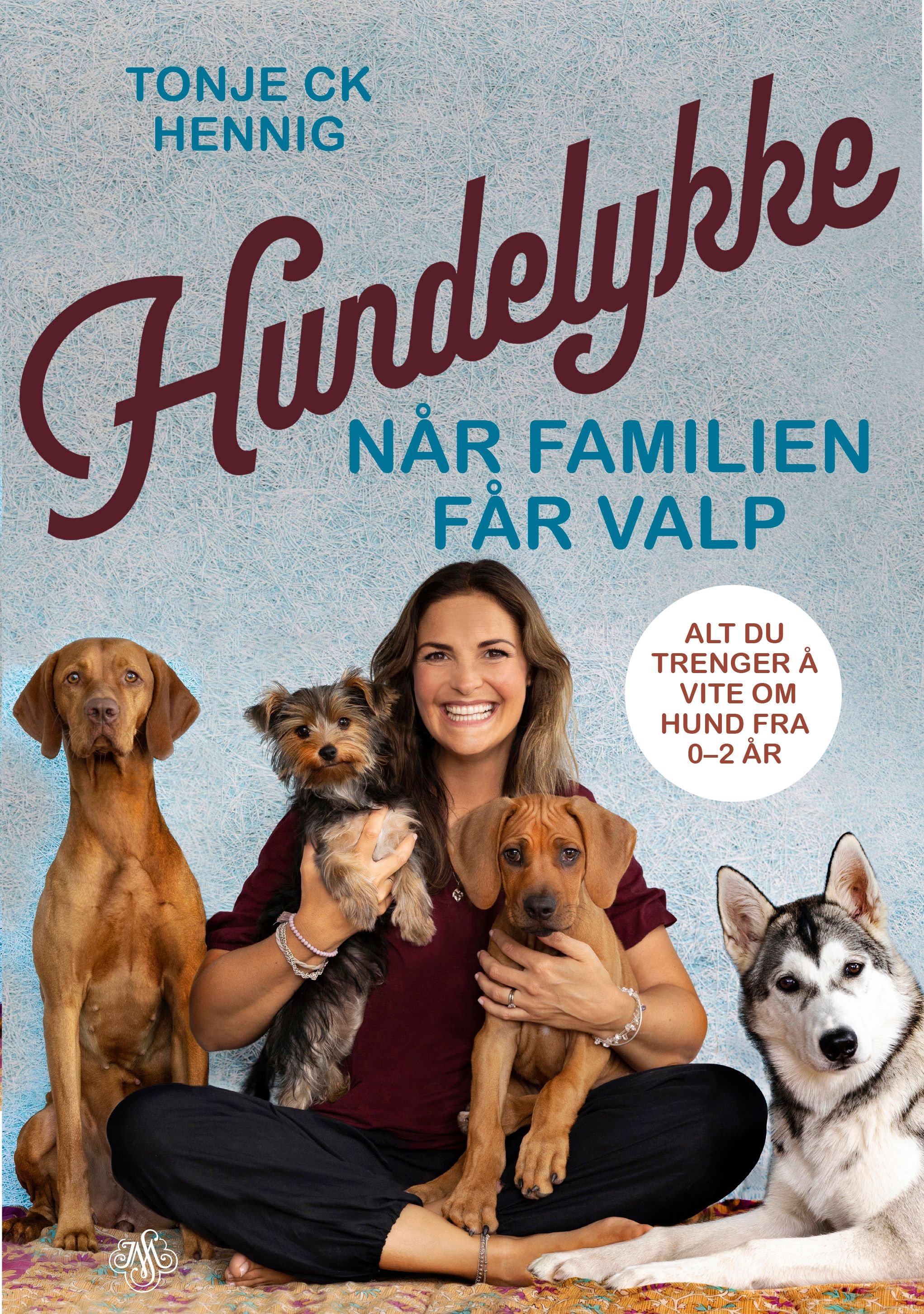Hundelykke av Tonje C.K. Hennig