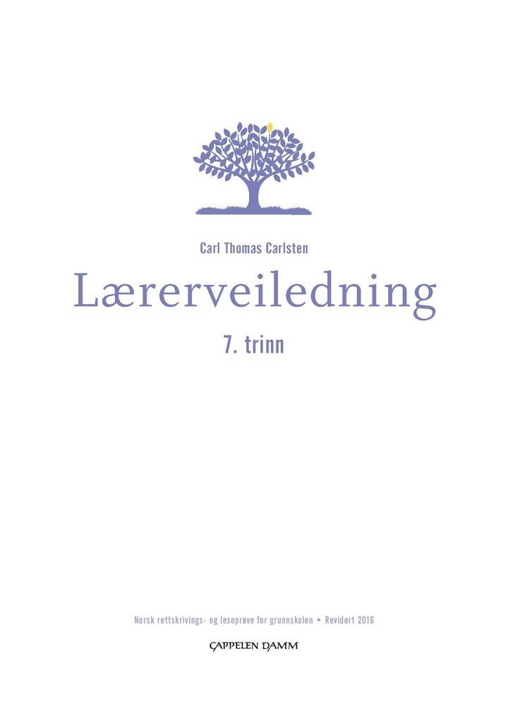 Lærerveiledning 7. trinn - norsk rettskrivings- og leseprøve for grunnskolen