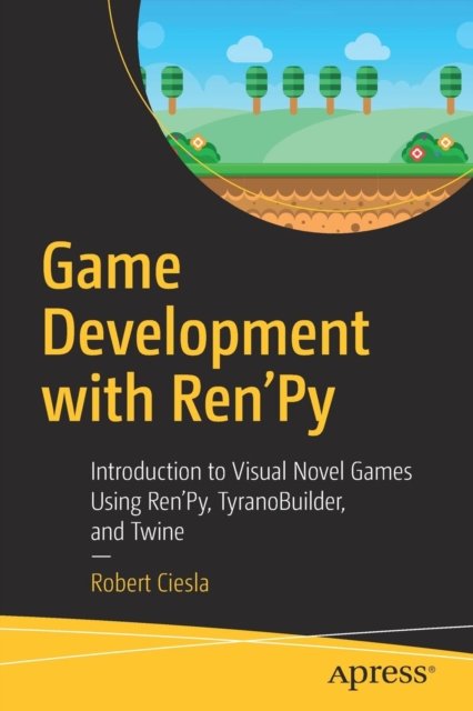 Game Development with Ren''Py