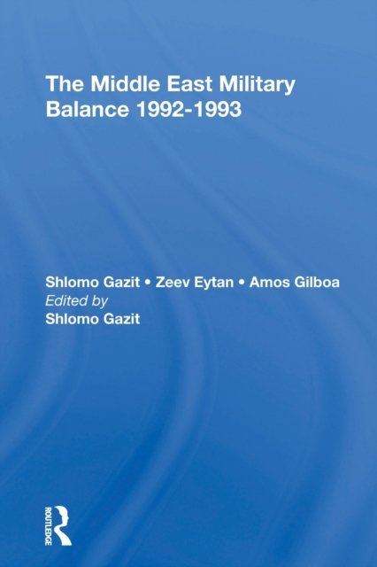 The Middle East Military Balance 1992-1993