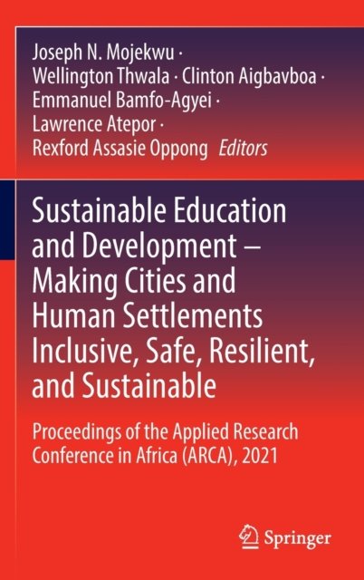 Sustainable Education and Development – Making Cities and Human Settlements Inclusive, Safe, Resilient, and Sustainable