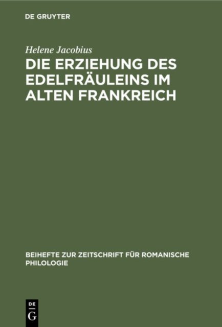 Erziehung des Edelfrauleins im Alten Frankreich