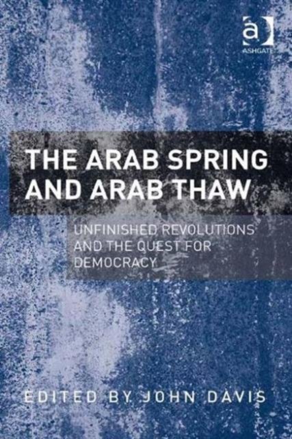 The Arab Spring and Arab Thaw