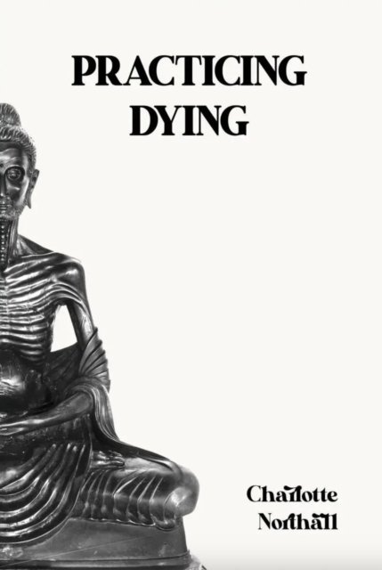 Practicing Dying