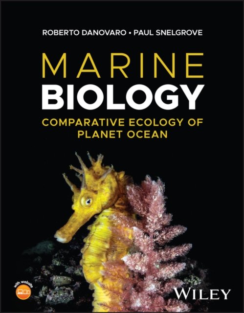 Marine Biology – Comparative Ecology of Planet Ocean