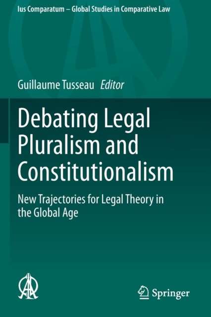 Debating Legal Pluralism and Constitutionalism