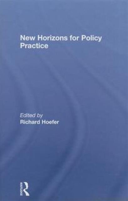 New Horizons for Policy Practice