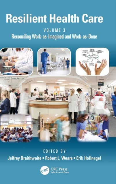 Resilient Health Care, Volume 3