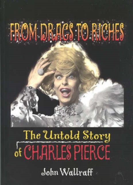 From Drags to Riches