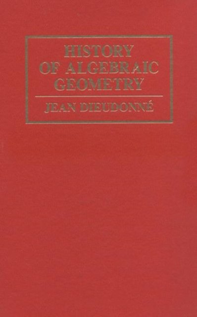 History of Algebraic Geometry