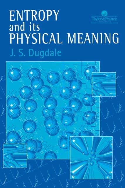 Entropy And Its Physical Meaning