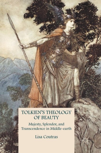 Tolkien''s Theology of Beauty