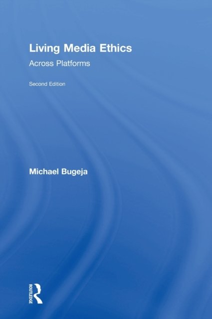 Living Media Ethics