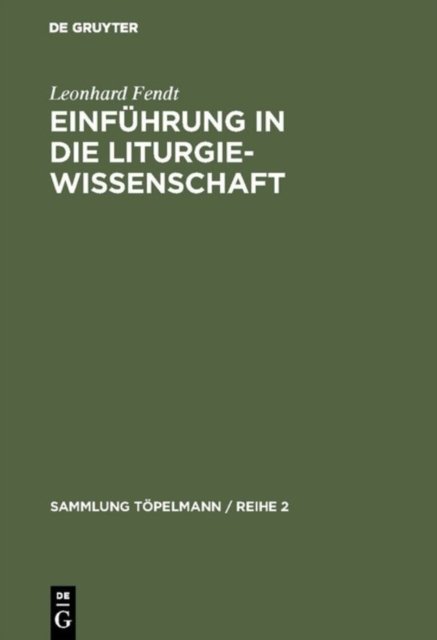 Einfuhrung in die Liturgiewissenschaft