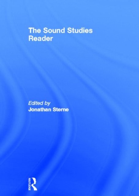 The Sound Studies Reader
