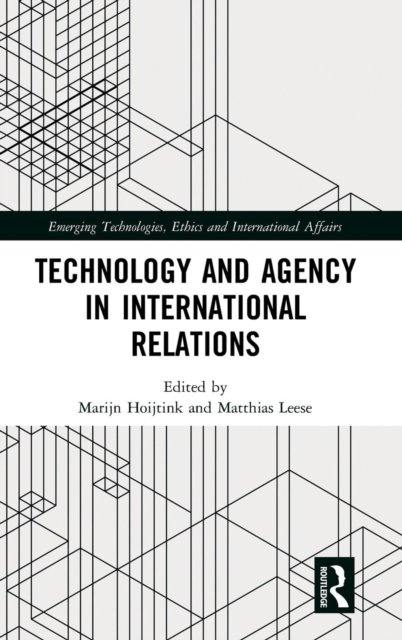 Technology and Agency in International Relations