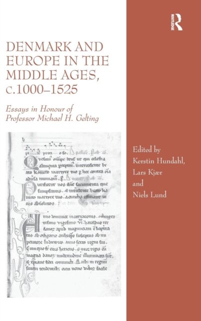 Denmark and Europe in the Middle Ages, c.1000–1525