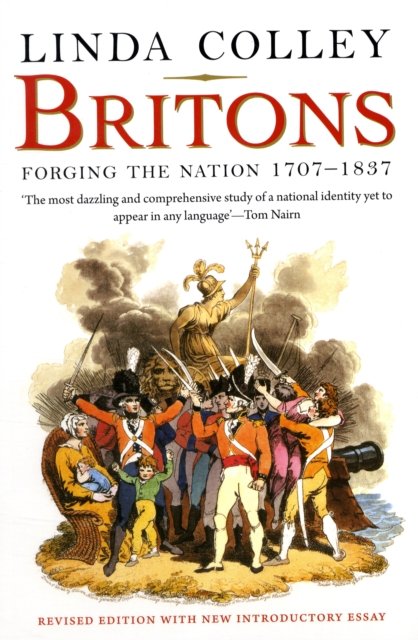 Britons – Forging the Nation 1707–1837