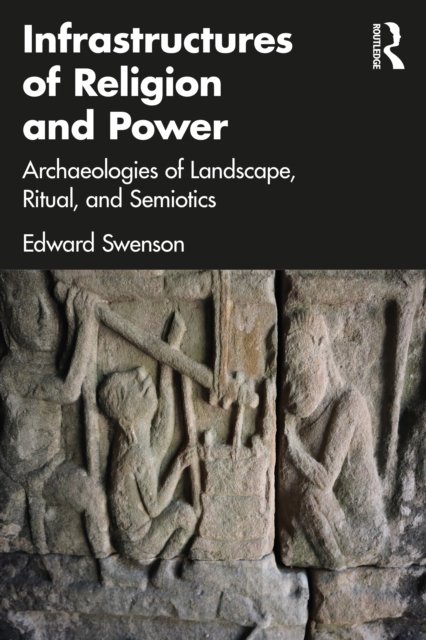 Infrastructures of Religion and Power