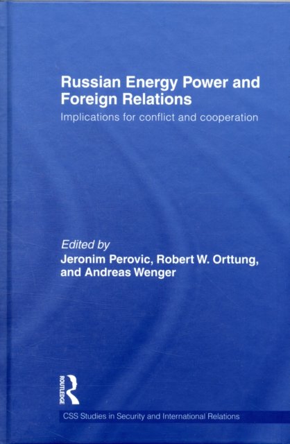Russian Energy Power and Foreign Relations