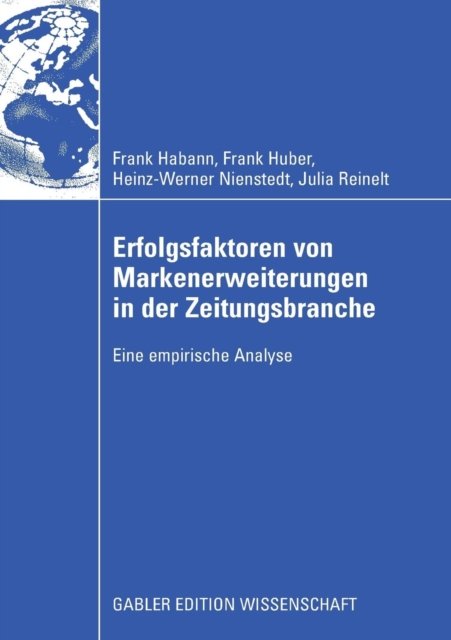 Erfolgsfaktoren von Markenerweiterungen in der Zeitungsbranche