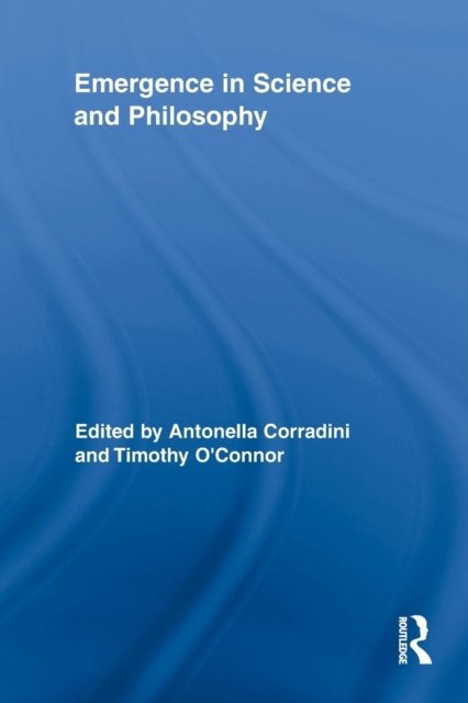 Emergence in Science and Philosophy