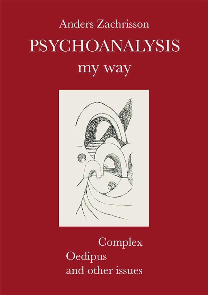 Psychoanalysis my way