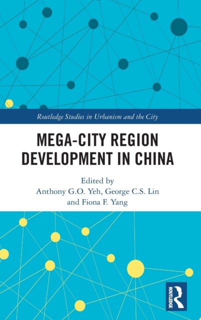 Mega-City Region Development in China