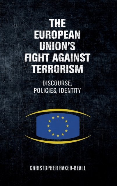 The European Union's Fight Against Terrorism