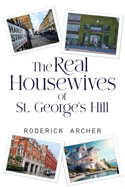 The Real Housewives of St George''s Hill