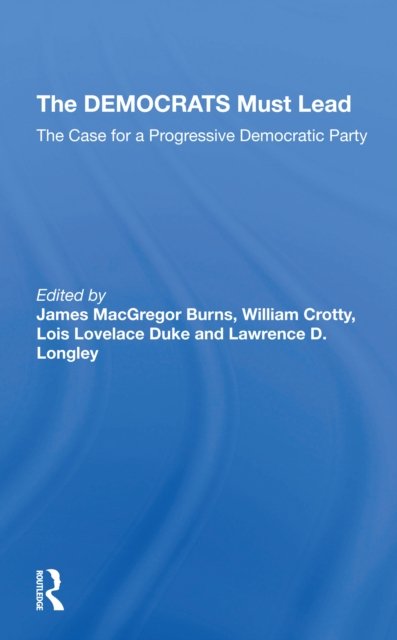 The Democrats Must Lead