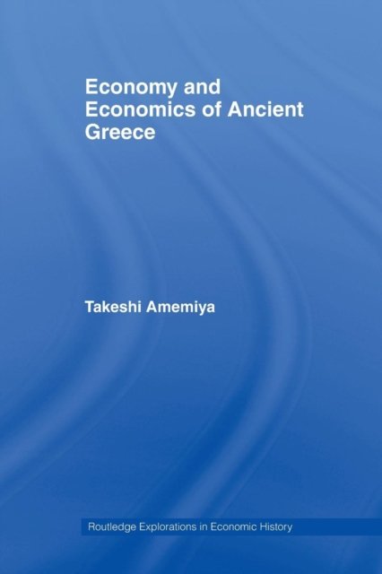 Economy and Economics of Ancient Greece