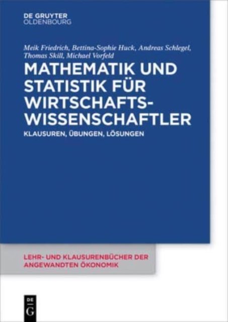 Mathematik und Statistik fur Wirtschaftswissenschaftler