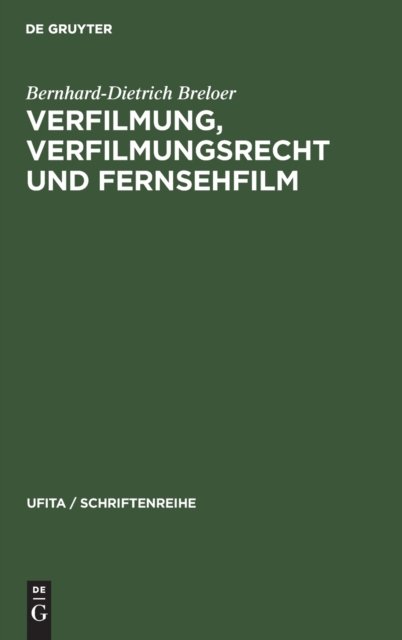 Verfilmung, Verfilmungsrecht Und Fernsehfilm