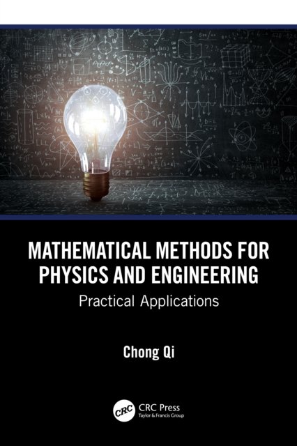 Mathematical Methods for Physics and Engineering
