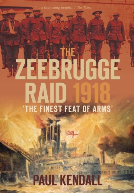 Zeebrugge Raid 1918