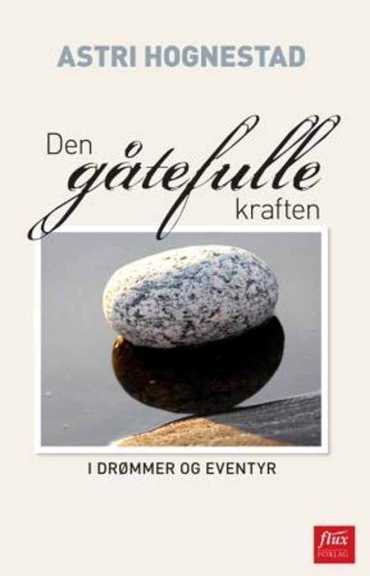Den gåtefulle kraften - i drømmer og eventyr