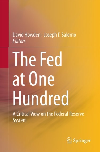 The Fed at One Hundred