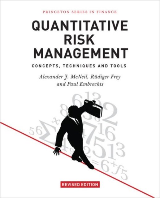 Quantitative Risk Management – Concepts, Techniques and Tools – Revised Edition
