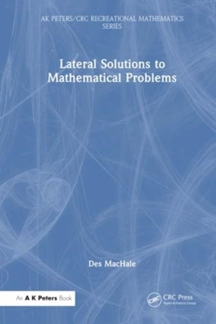 Lateral Solutions to Mathematical Problems